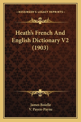 Libro Heath's French And English Dictionary V2 (1903) - B...