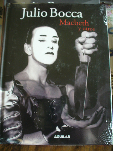 Julio Bocca - Macbeth Y Otros - Libro Y Dvd V/ Envío (Usado)