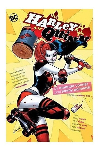 Harley Quinn By Jimmy Palmiotti & Amanda Conner Omnibus V...