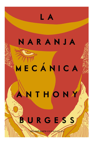 La Naranja Mecánica Anthony Burgess