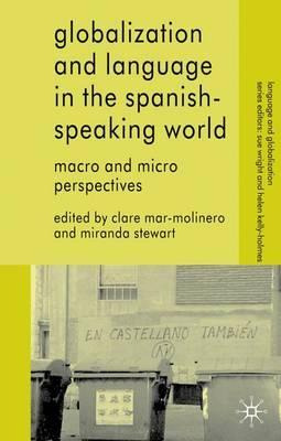 Libro Globalization And Language In The Spanish Speaking ...