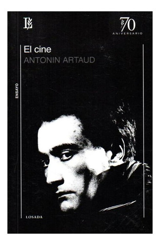 El Cine, De Artaud, Antonin. Editorial Losada, Tapa Blanda En Español
