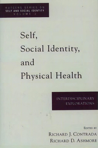 Self, Social Identity And Physical Health, De Richard J. Trada. Editorial Oxford University Press Inc, Tapa Blanda En Inglés