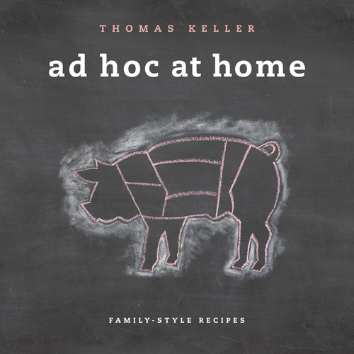Libro: Ad Hoc At Home (the Thomas Keller Library)