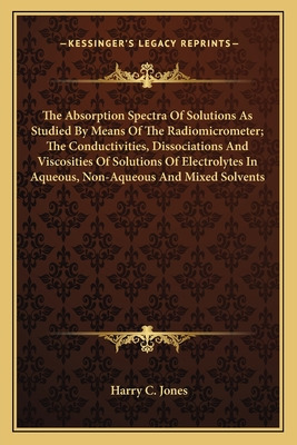 Libro The Absorption Spectra Of Solutions As Studied By M...
