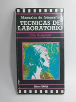 Comprar Manuales De Fotografía Técnicas De Laboratorio Hedgecoe