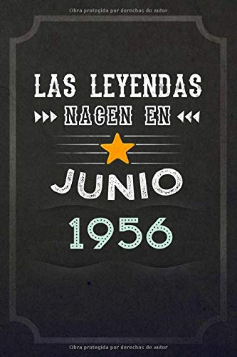 Las Leyendas Nacen En Junio 1956: Regalo De Cumpleaños Nacid