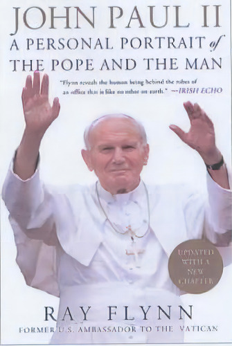 Pope John Paul Ii, De Raymond Flynn. Editorial Griffin Publishing, Tapa Blanda En Inglés