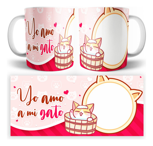 Taza Personalizada Yo Amo A Mi Gato Michi Varios Modelos Gatito Yo Amo A Mi Gato
