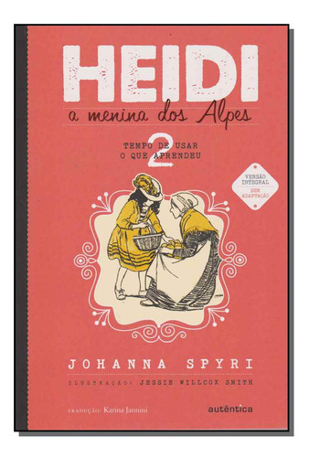 Libro Heidi A Menina Dos Alpes 2 De Spyri Johanna Autentica
