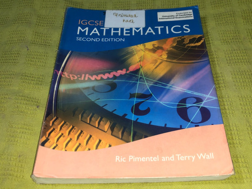 Igcse Mathematics Second Edition - Pimentel And Wall- Hodder