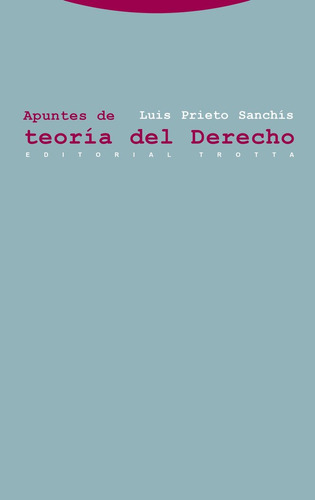 Apuntes De Teoria Del Derecho - Prieto Sanchis,luis