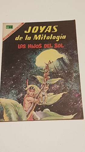 Joyas De La Mitologia # 64 Los Hijos Del Sol Ed. Novaro 1967