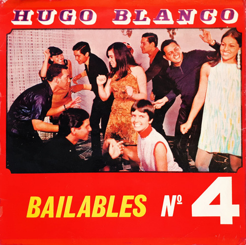 Hugo Blanco - Bailables Con Hugo Blanco Vol. 4 /r Lp