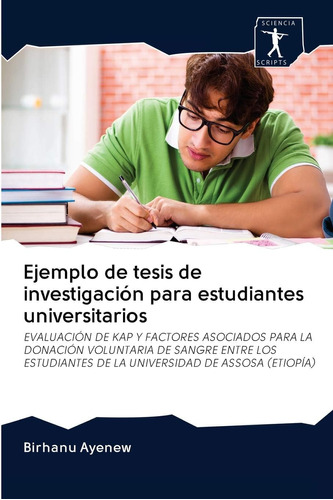 Libro: Ejemplo Tesis Investigación Estudiantes Un