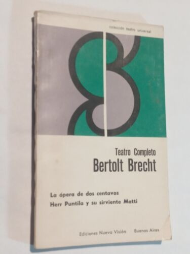 Bertolt Brecht Teatro Completo La Ópera De Dos Centavos 1970