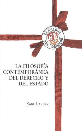 Libro Filosofía Contemporánea Del Derecho Y Del Estado, La