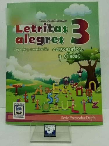 Serie Preescolar Letritas Alegres - Delfín Editorial
