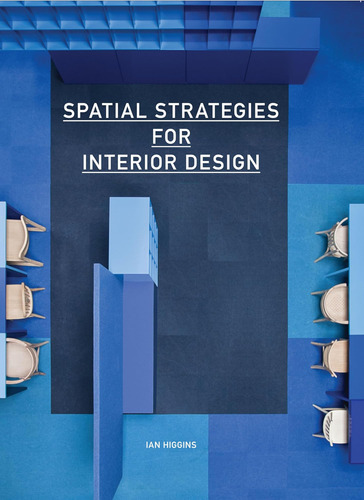Libro: Spatial Strategies For Interior Design