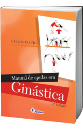 Manual de ajudas em ginástica, de AraÚJo, Carlos. Editorial FONTOURA, tapa mole en português