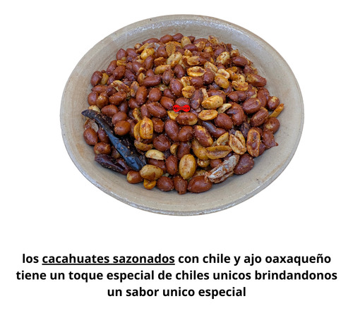 1 Kg Cacahuates Sazonados Con Chile Y Ajo Oaxaqueño