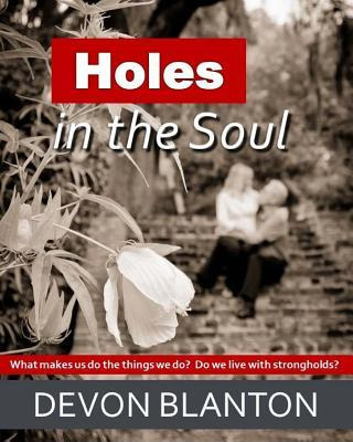 Libro Holes In The Soul - Devon Blanton