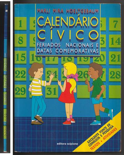 Calendário Cívico - Feriados Nacionais E Datas Comemorativas (Usado)