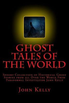 Libro Ghost Tales Of The World : Spooky Collection Of His...
