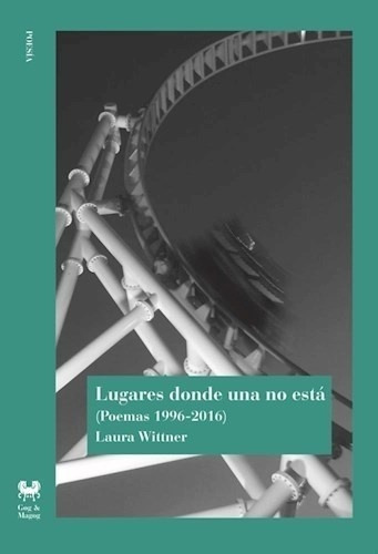 Lugares Donde Una No Esta - Laura Wittner