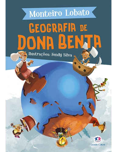 Geografia de Dona Benta de Monteiro Lobato Ciranda Cultural Editora E  capa mole em português 2020