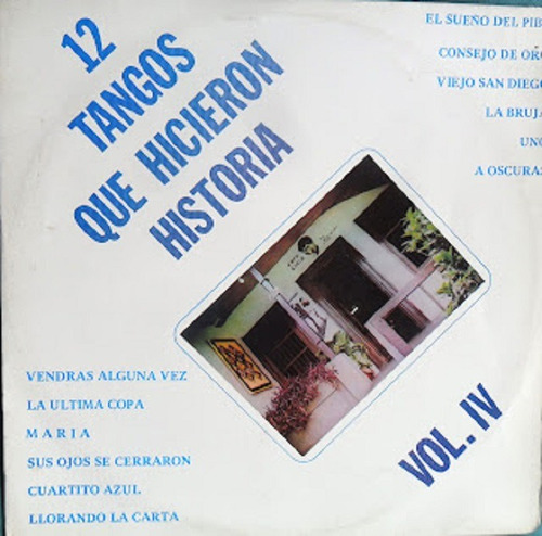 12 Tangos Que Hicieron Historia Vol Iv Lp Vinilo Disco 