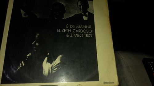 Lp Elizeth Cardoso E Zimbo Trio É De Manhã 