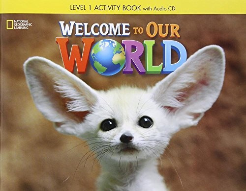 Welcome To Our World 1 Wb