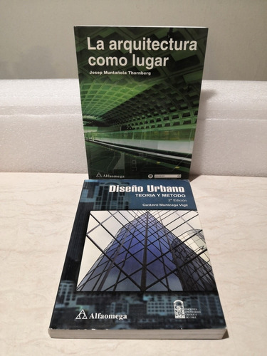 Diseño Urbano. La Arquitectura Como Lugar, Teoría Y Método. 