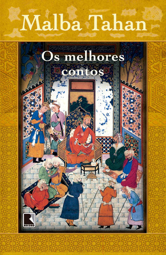 Os melhores contos, de Tahan, Malba. Editora Record Ltda., capa mole em português, 2002