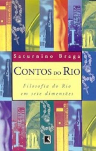 Contos Do Rio, De Roberto Saturnino   Braga. Editora Record - Grupo Record, Capa Dura Em Português