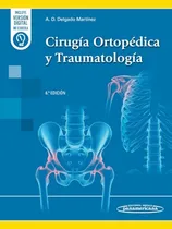 Comprar Libro Cirugía Ortopédica Y Traumatología De Alberto Damián D
