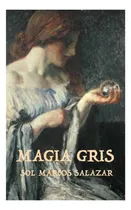 Comprar Libro: Magia Gris (la Magia De Idria) (spanish Edition)