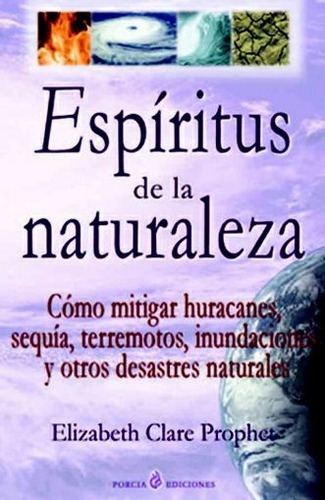 Espíritus De La Naturaleza, Elizabeth Prophet, Porcia