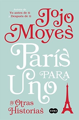 Libro : Paris Para Uno Y Otras Historias / Paris For One An