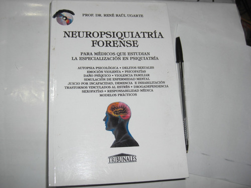 Libro Neuropsiquiatria Forense Dr Rene Raul Ugarte