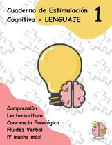 Comprar Cuaderno De Estimulacion Cognitiva. Lenguaje 1 (estimulacion