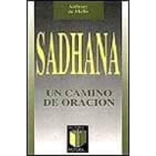 Sadhana: Un Camino De Oración (pastoral)