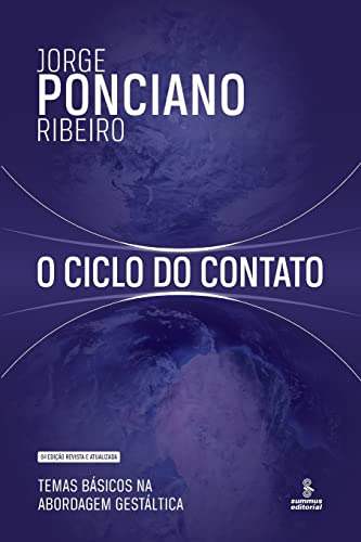 Libro O Ciclo Do Contato Temas Básicos Na Abordagem Gestálti