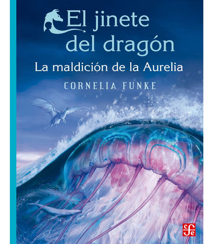 Libro El Jinete Del Dragón. La Maldición De La Aurelia