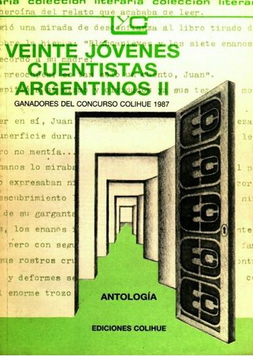 Veinte Jóvenes Cuentistas Argentinos Ii - Antología