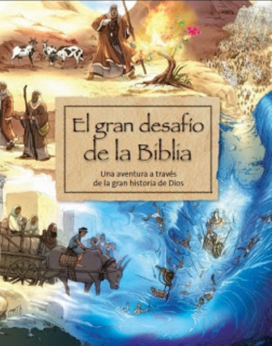 El Gran Desafío De La Biblia / Unión Bíblica Internacional