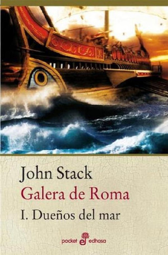 Libro - Galeria De Roma: Dueños Del Mar I, De John Stack. E