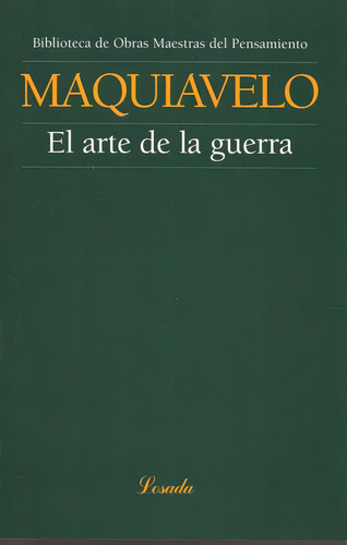 El Arte De La Guerra Nicolás Maquiavelo Editorial Losada Edición 1 En Español