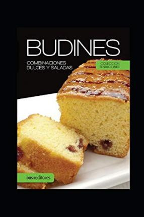 Libro Budines : Combinaciones Dulces Y Saladas - Cookina ...
